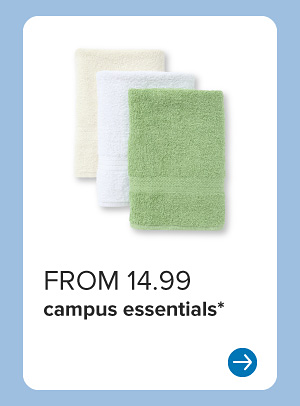 Image of three towels. From $14.99 campus essentials.