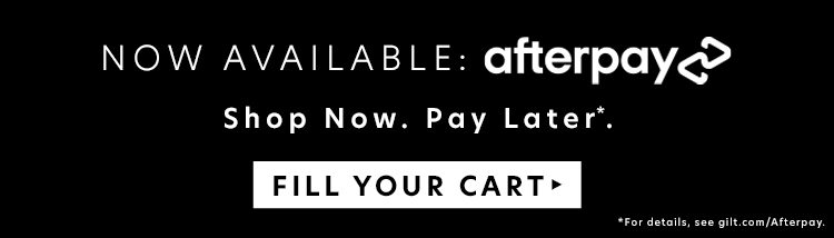 Now Available: Afterpay. Shop Now. Pay Later*.