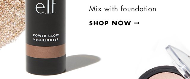 Mix with foundation. Shop Now