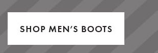 SHOP MEN'S BOOTS