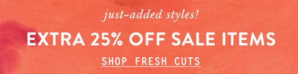 Shop an extra 25% off sale items.