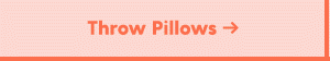 Throw Pillows