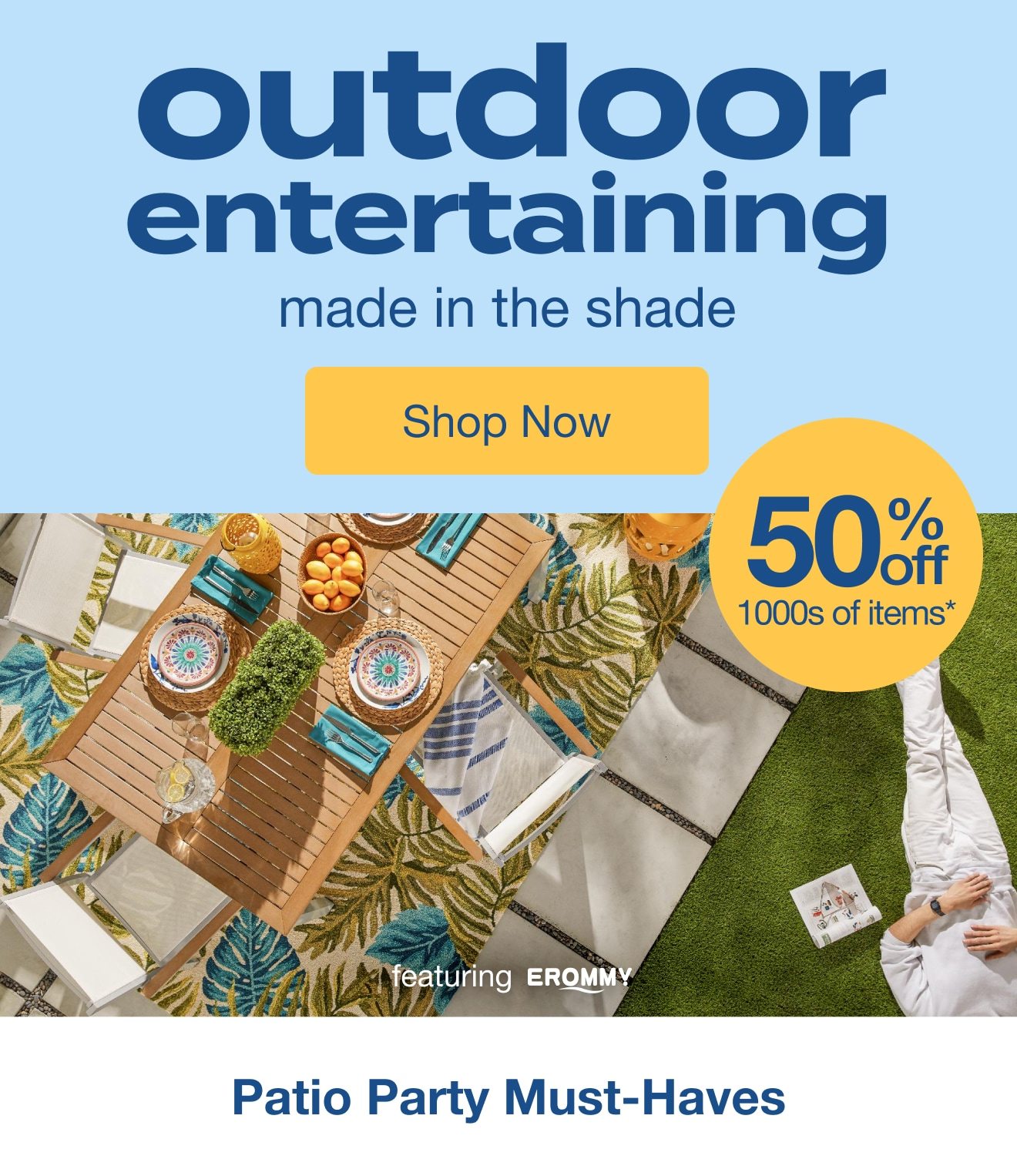 Outdoor Entertaining - Shop Now!