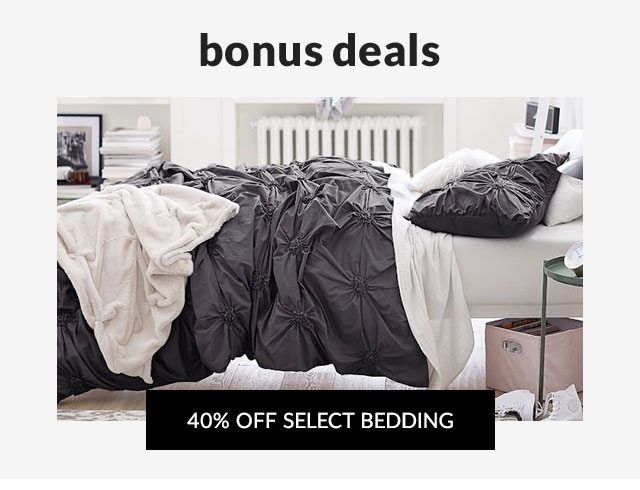 BONUS DEALS - 40% OFF SELECT BEDDING