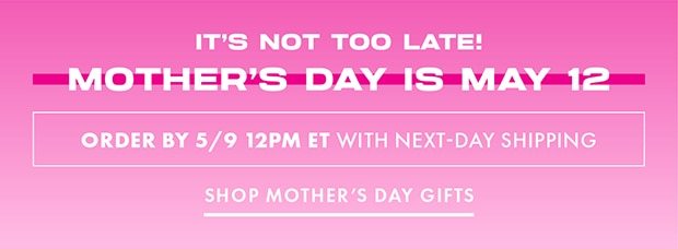 SHOP MOTHER'S DAY GIFTS