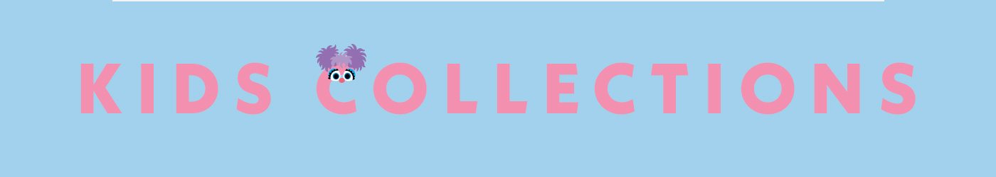 KIDS COLLECTIONS