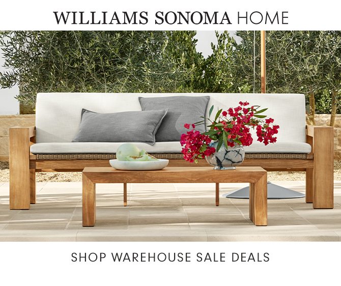 WILLIAMS SONOMA HOME - SHOP WILLIAMS SONOMA HOME WAREHOUSE SALE