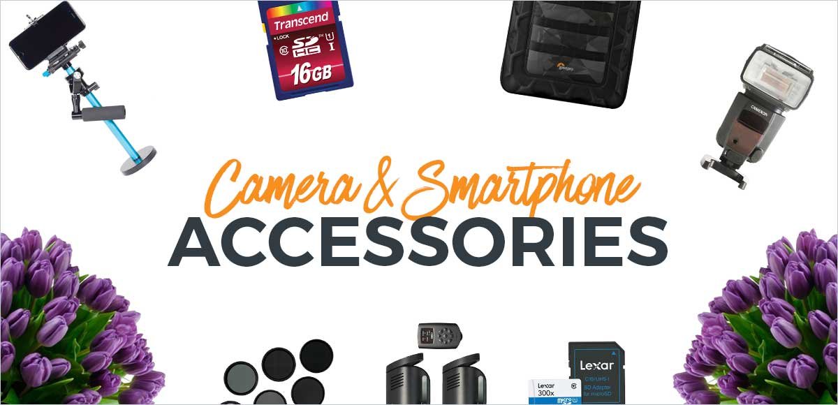 SPRING INTO NEW ACCESSORIES at Canada's Greatest Camera Store!