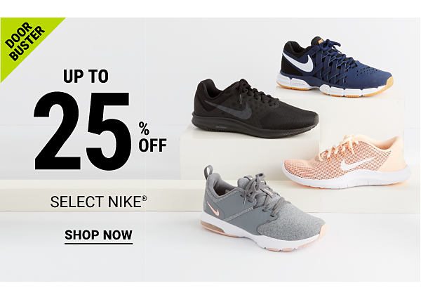 Door Buster. Up to 25% off select Nike. Shop now.