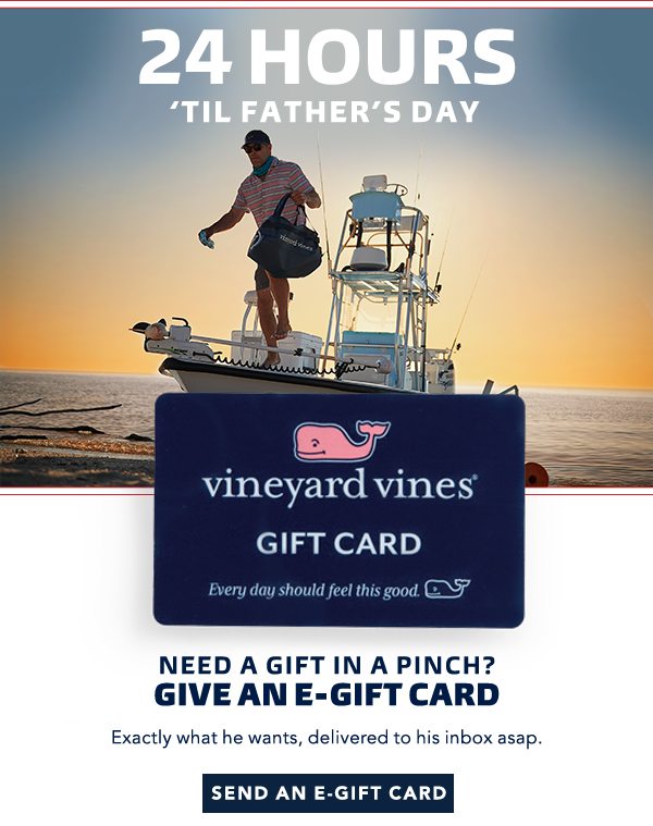 Perfect Father s Day Gift The E Gift Card vineyard vines Email