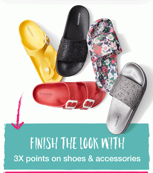 Finish the look with 3X points on shoes and accessories