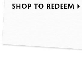 Shop To Redeem