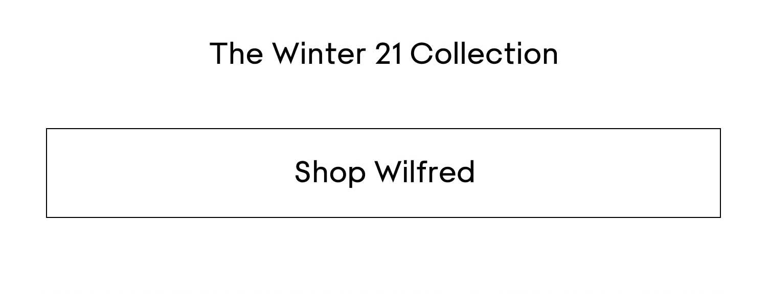 SHOP WILFRED