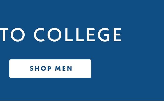 Back To College. Shop Men.