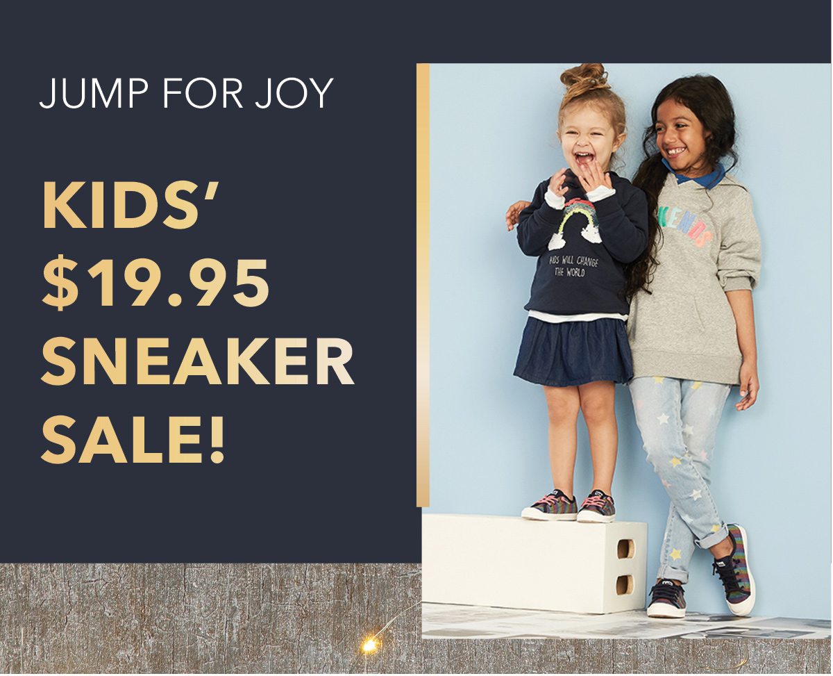 Jump For Joy. Kids' $19.95 Sneaker Sale!