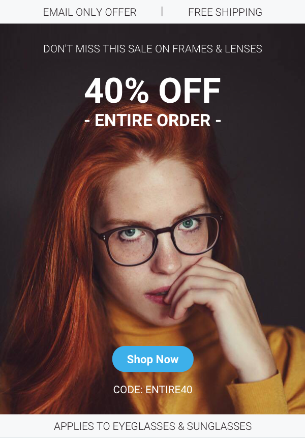 40% Off Entire Order >