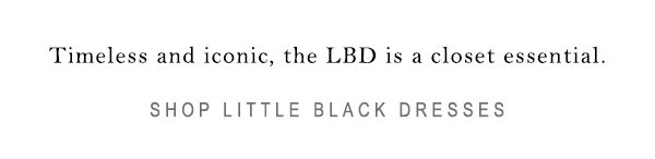 Shop little black dresses.