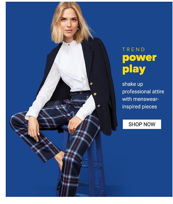 Trend: Power Play - Shop Now