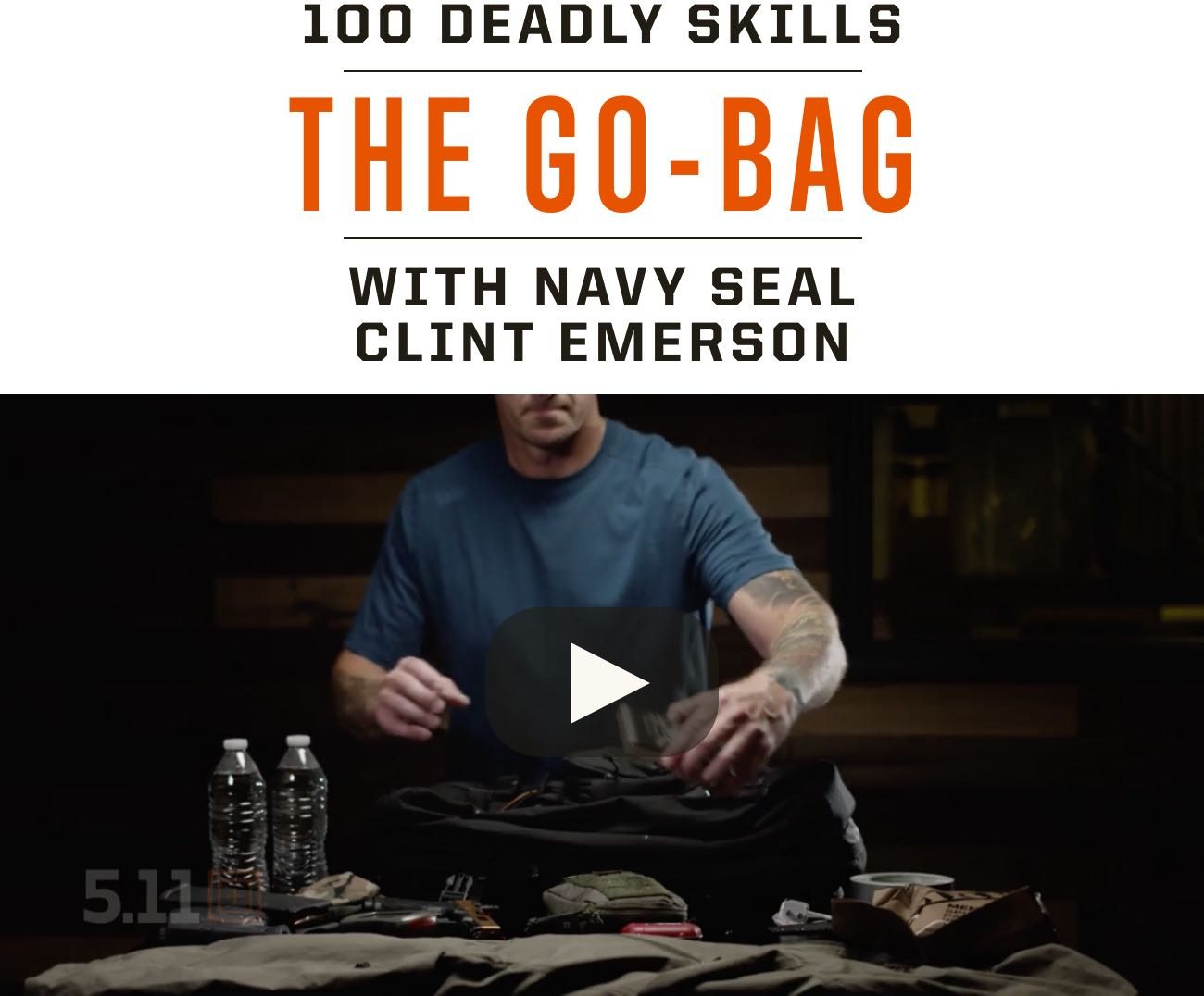 100 Deadly Skills | The Go Bag | With Clint Emerson