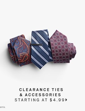 Clearance Ties & Accessories starting at $4.99
