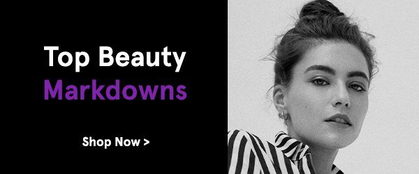 Top Beauty Markdowns