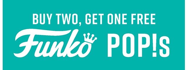 Buy Two Get One Free Funko Pops