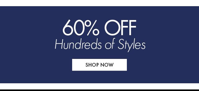 60% Off hundreds of styles BB