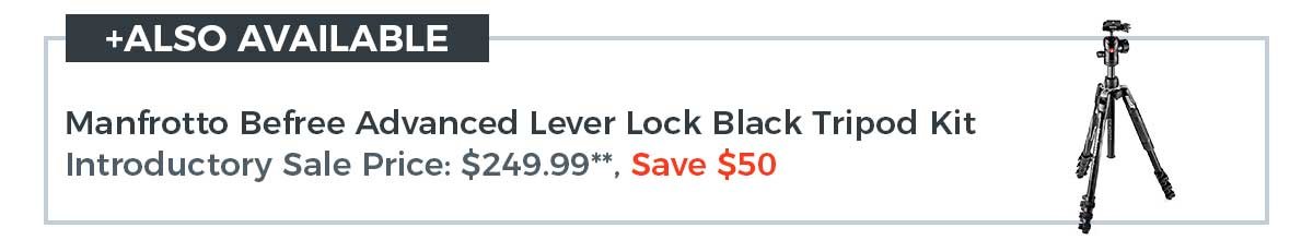 Manfrotto Befree Advanced Lever Lock Black Tripod Kit - Introductory Sale Price: $249.99**, Save $50