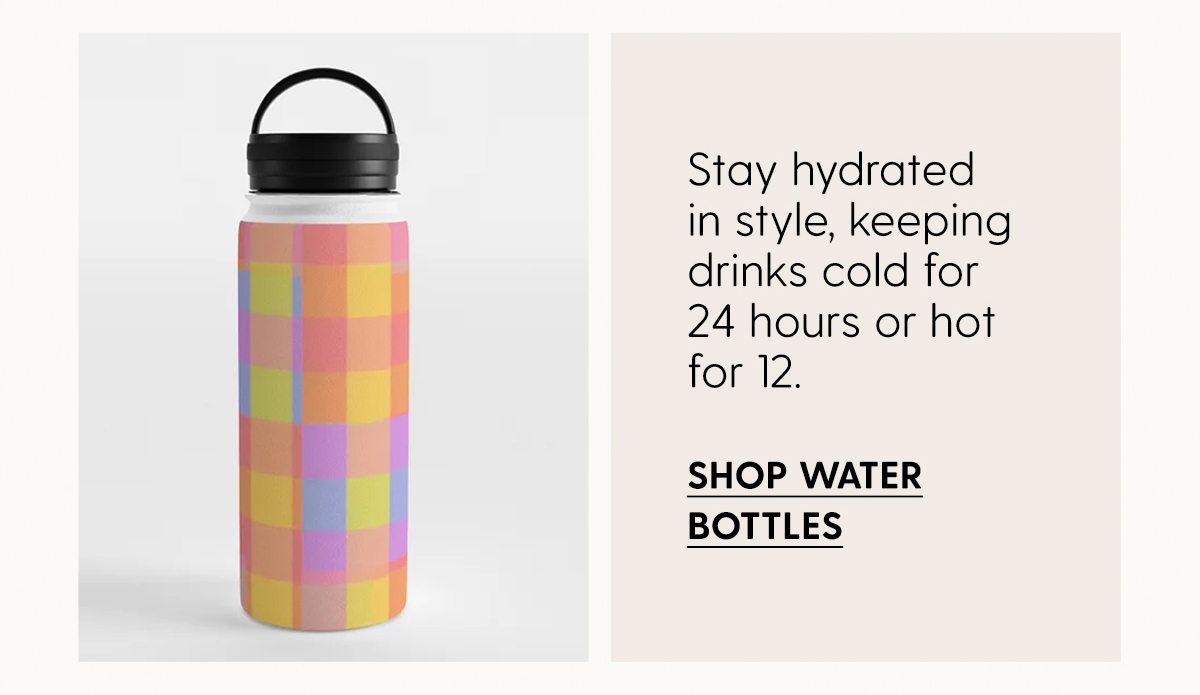 Stay hydrated in style, keeping drinks cold for 24 hours or hot for 12. | Shop Water Bottles