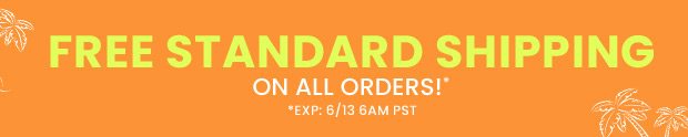 FREE STANDARD SHIPPING