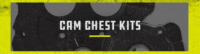 Cam Chest Kits 