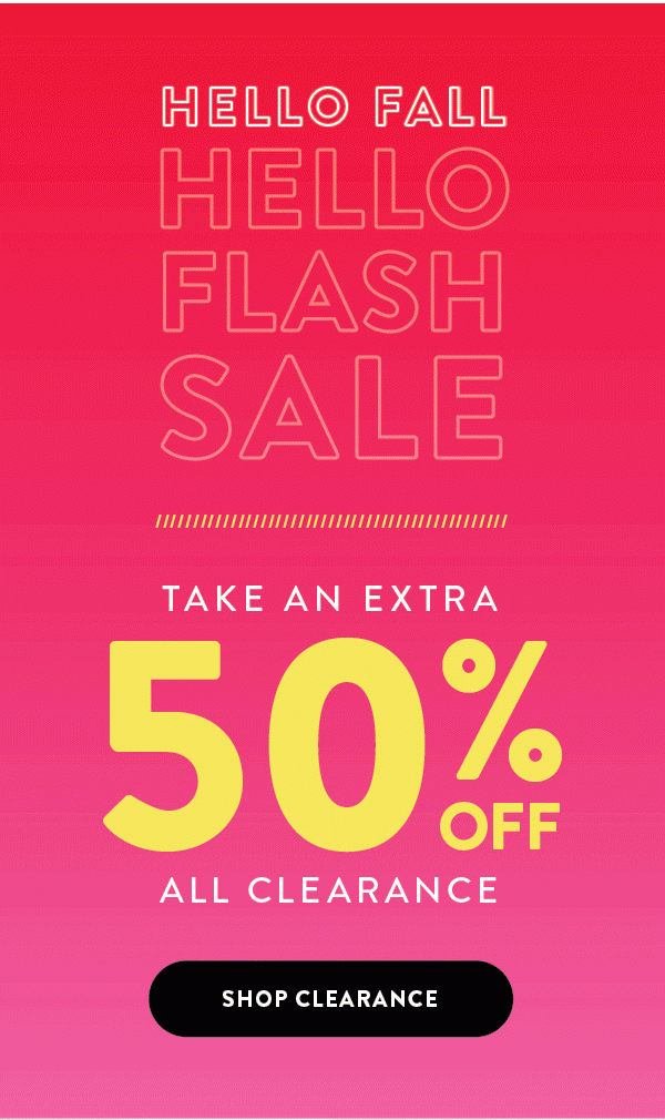 Take an Extra 50% off Clearance