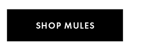 SHOP MULES