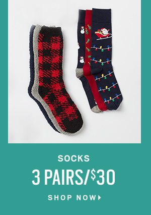 Socks 3 Pairs/$30 Shop Now >