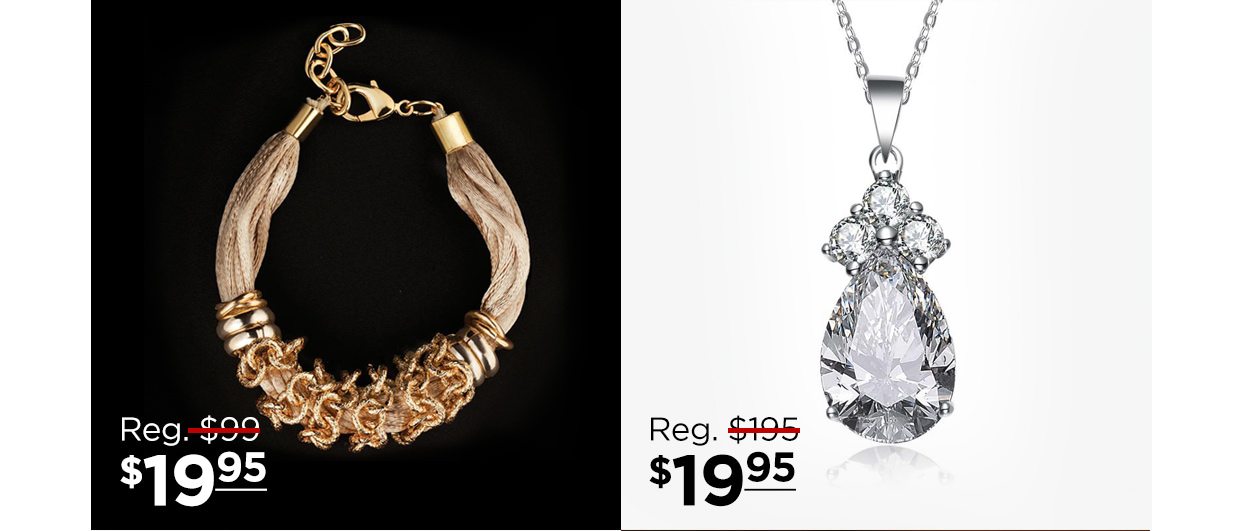 Bracelet. Reg. $99. Now $19.95. Pendant. Reg. $99. Now $19.95
