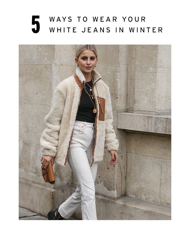 5 Ways To Wear Your White Jeans In Winter - Read The Story
