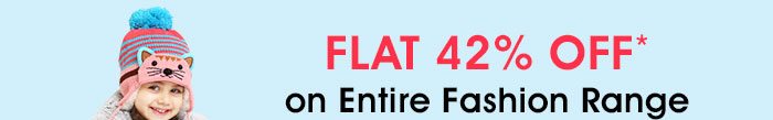 Flat 42% OFF* on Entire Fashion Range