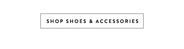 shop shoes and accessories