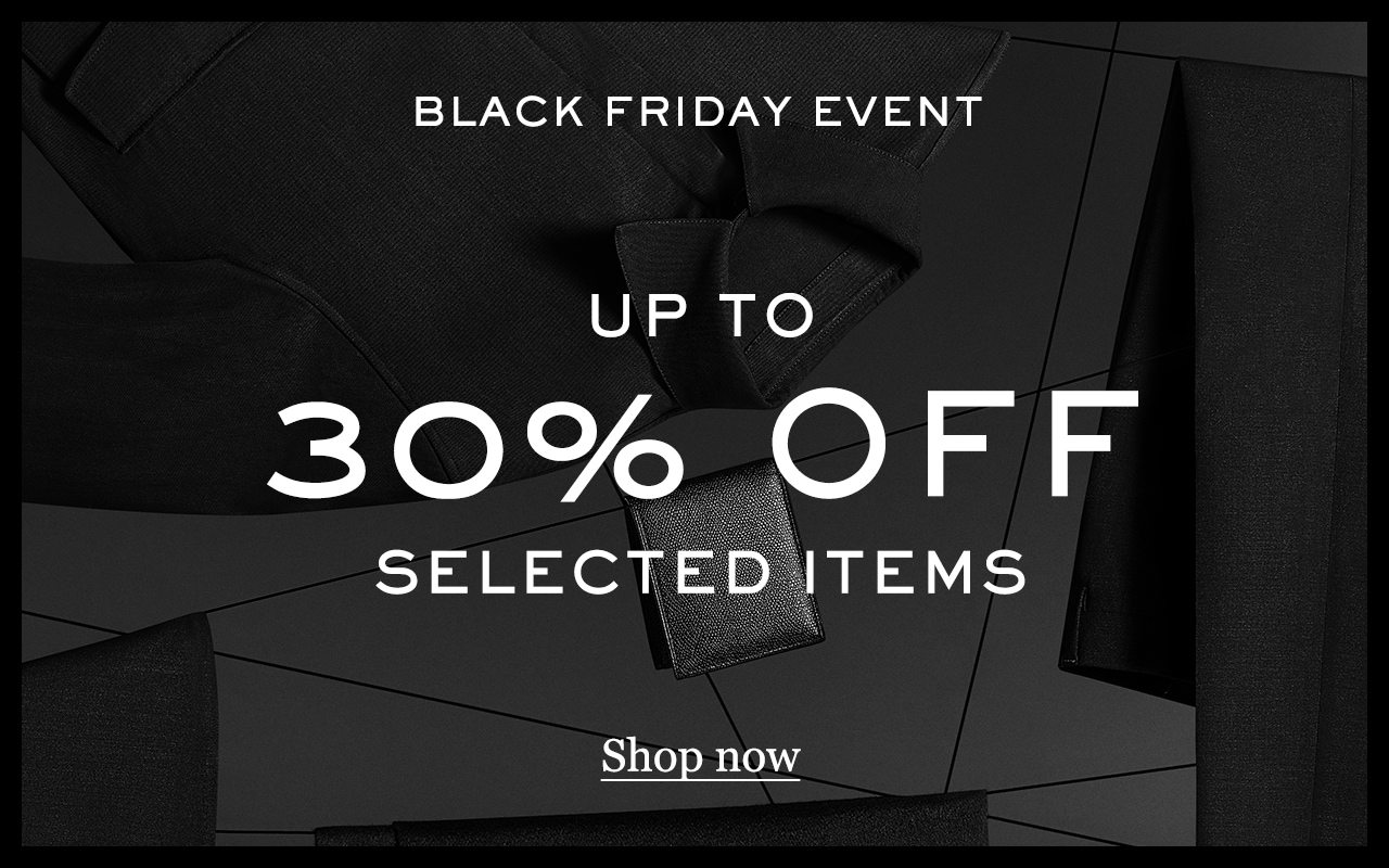 black friday event Up to 30% off selected items Shop now