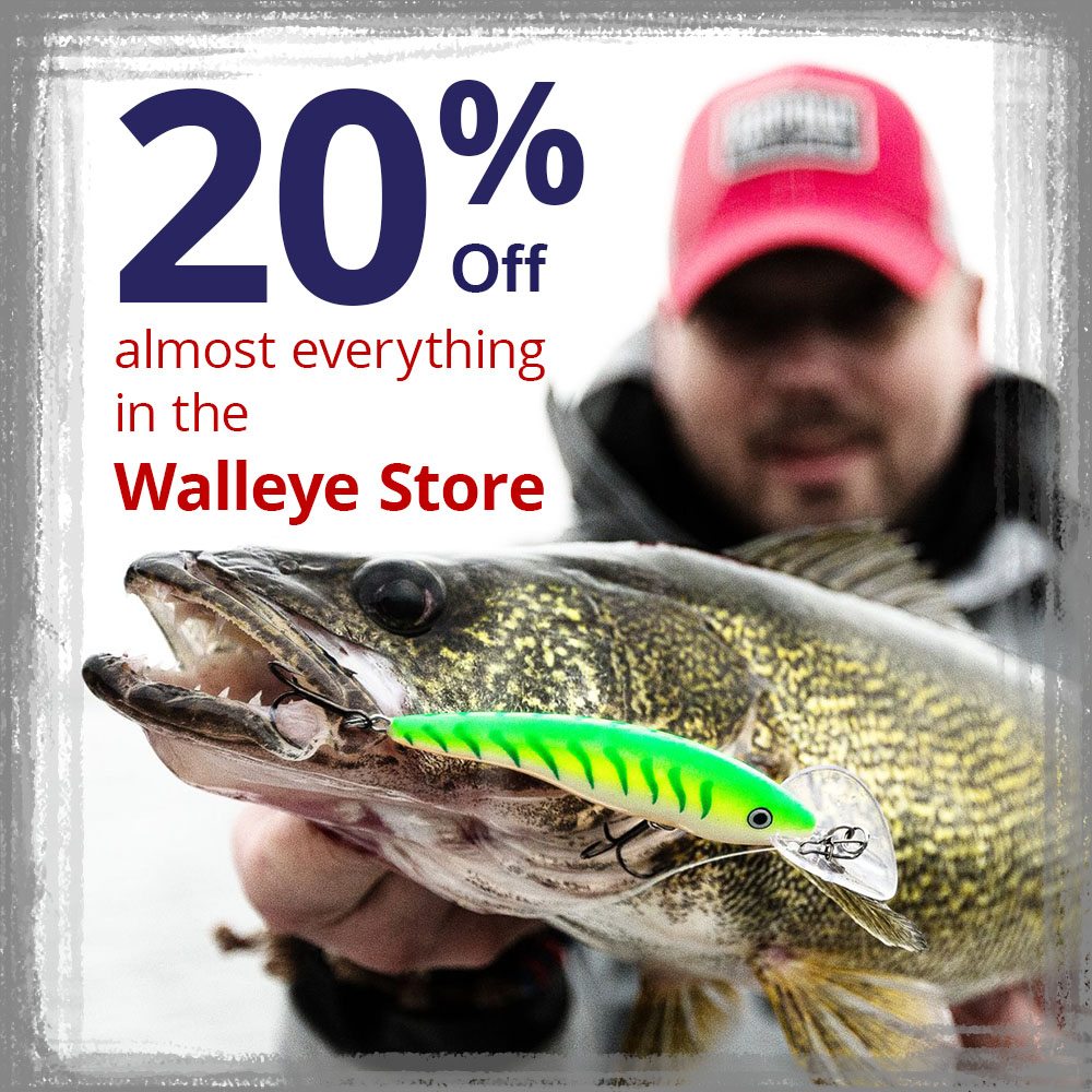 Save 20% on almost everything in the Walleye Store
