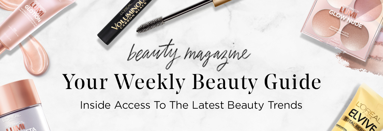 beauty magazine - Your Weekly Beauty Guide - Inside Access To The Latest Beauty Trends