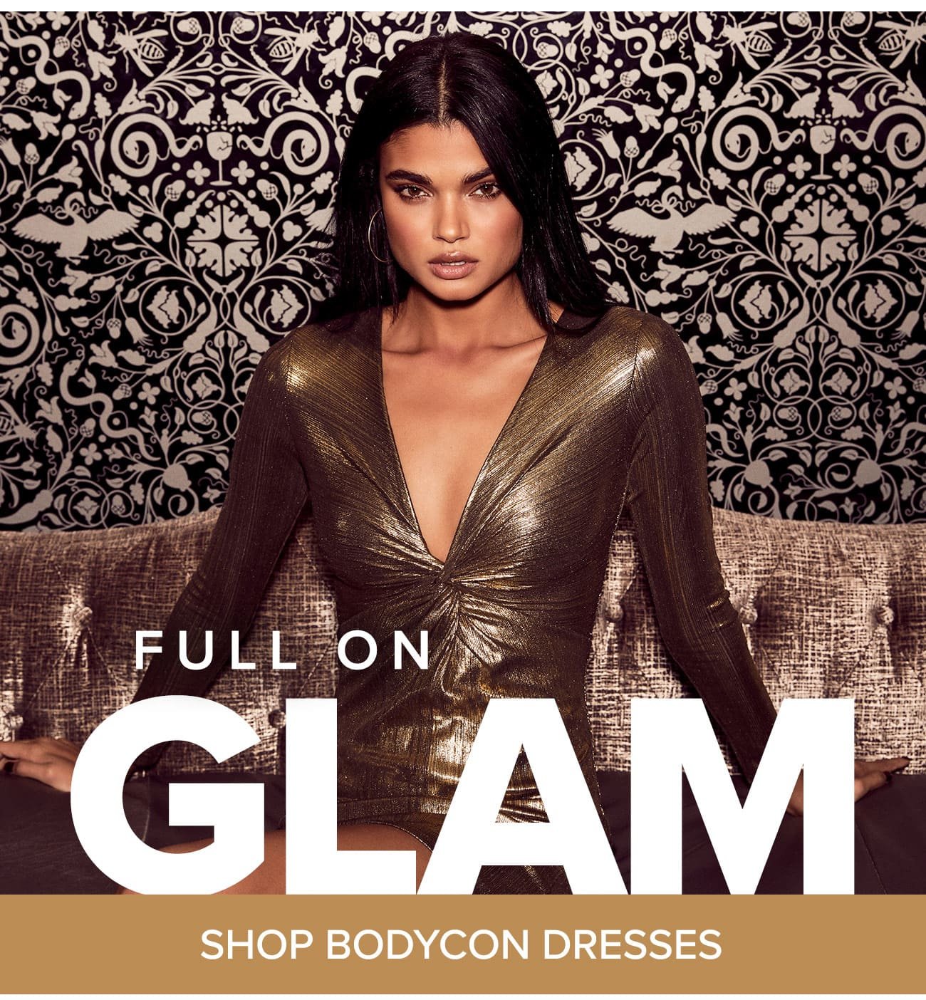 Full on Glam - Shop Bodycon Dresses