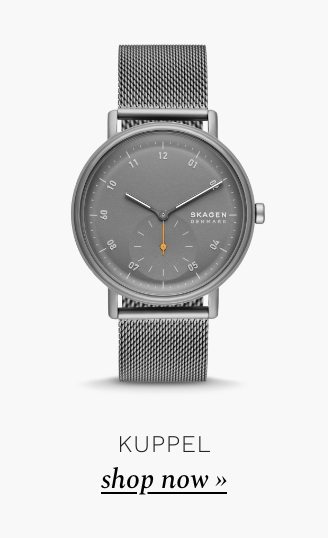 Kuppel watch. Shop now.