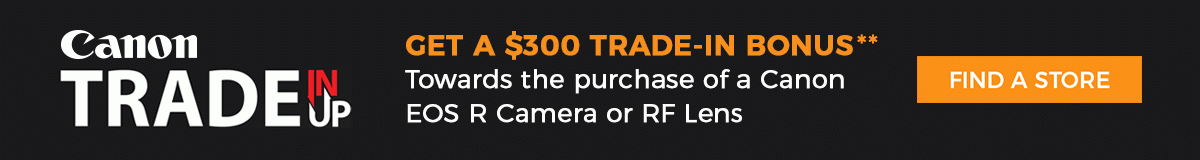 Trade It Upgrade It - Get a $300 Trade-In Bonus towards a Canon EOS R Mirrorless Camera