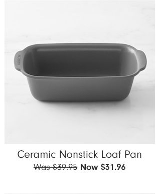 Ceramic Nonstick Loaf Pan - Now $31.96
