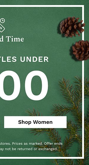 Limited Time | Select Styles Under $100 | Shop Women's