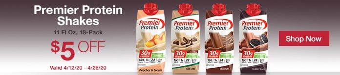 Premier Protein Shakes. 11 fl. oz., 18-Pack. $5 OFF. 4/12/20 - 4/26/20. Shop Now.