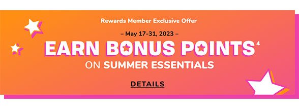 Earn Bonus Points on Summer Essentials