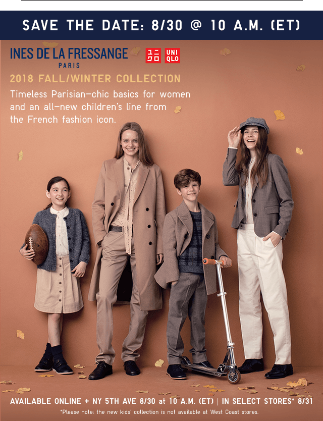 SAVE THE DATE:8/30 @10:00 A.M. (ET) - INES DE LA FRESSANGE PARIS - 2018 FALL/WINTER COLLECTION