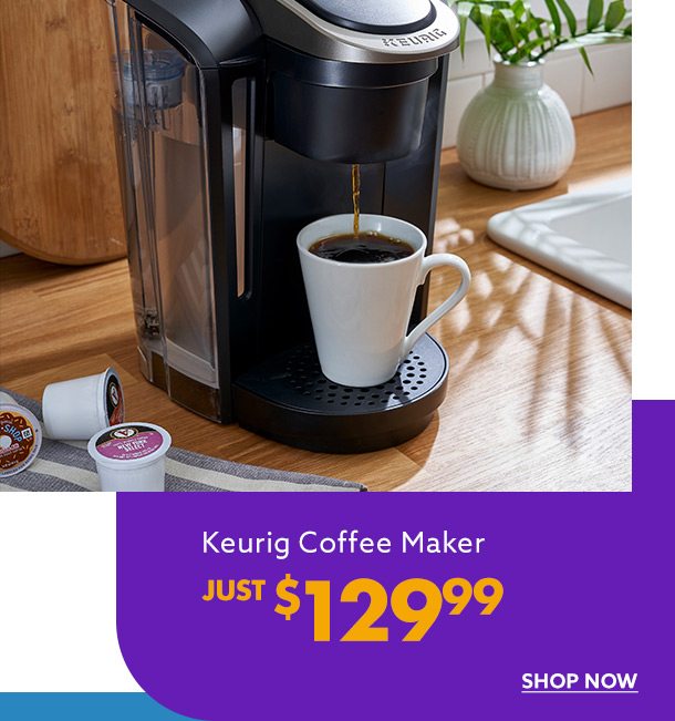 Keurig Coffee Maker $129.99